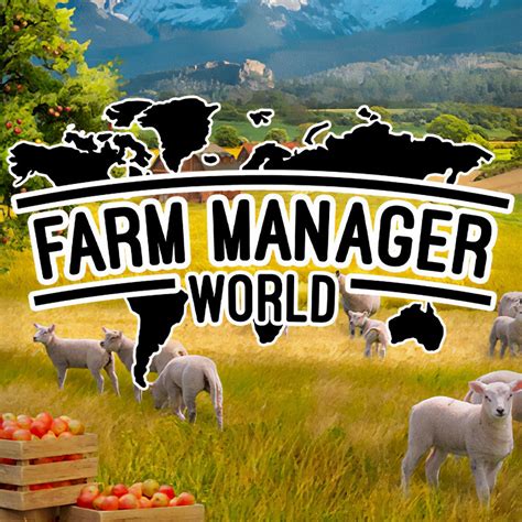 farm manager world news2024