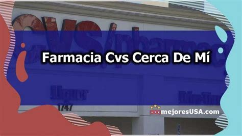 farmacia cvs cerca de mi