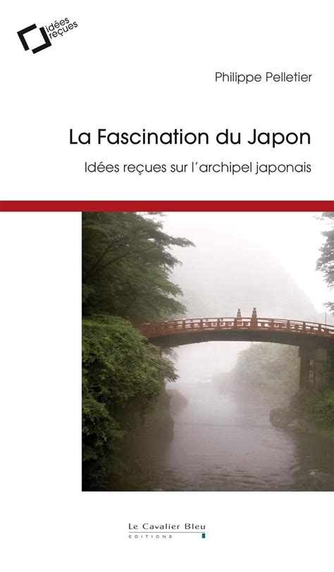 fascination japon re ues larchipel japonais Doc