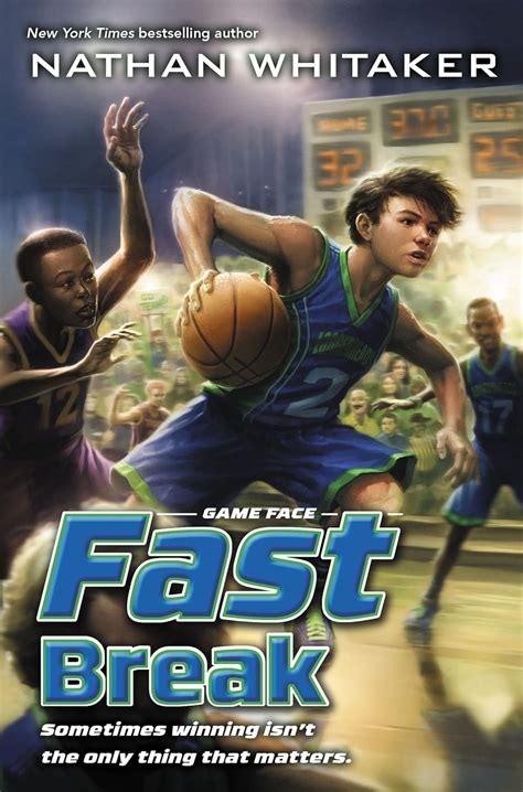 fast break nathan whitaker Kindle Editon