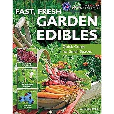 fast fresh garden edibles quick crops for small spaces Kindle Editon