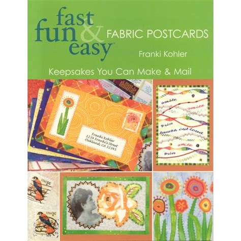 fast fun and easy fabric postcards keepsakes you can make and mail PDF