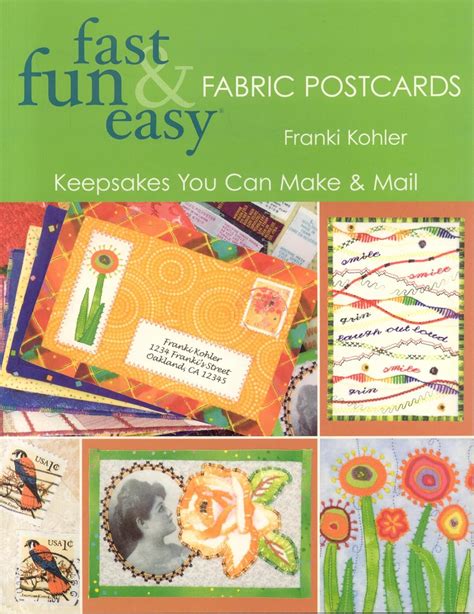 fast fun and easy fabric postcards keepsakes you can make and mail PDF