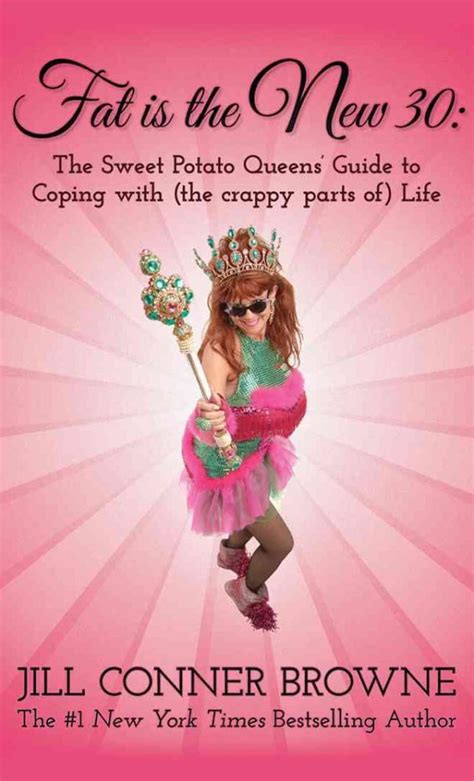 fat is the new 30 the sweet potato queens guide to coping with PDF