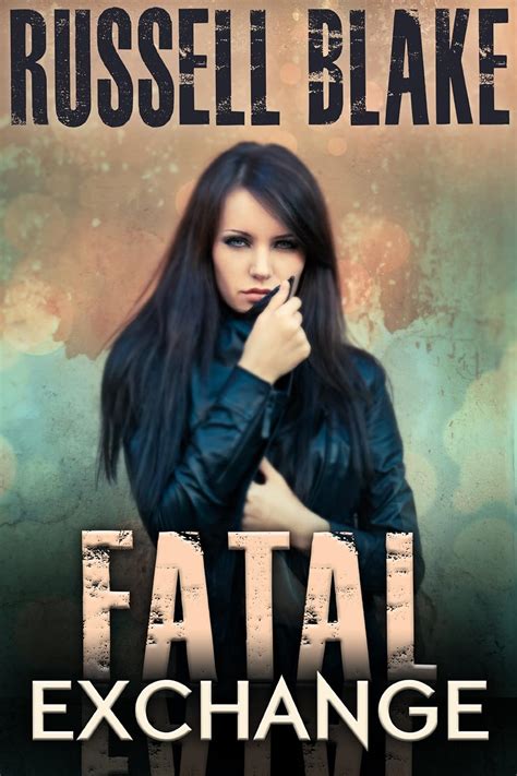 fatal exchange ebook russell blake Epub