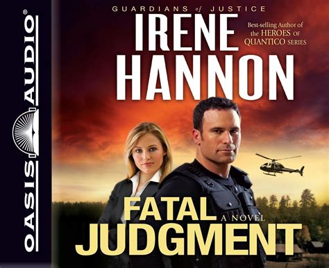 fatal judgment guardians of justice 1 irene hannon Doc