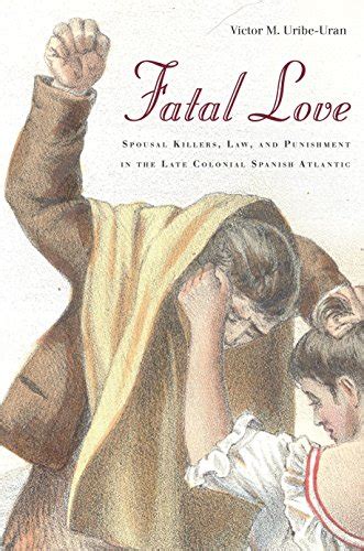 fatal love punishment colonial atlantic Kindle Editon