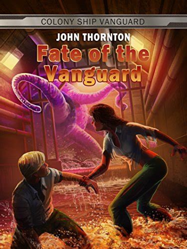 fate of the vanguard colony ship vanguard volume 8 Kindle Editon