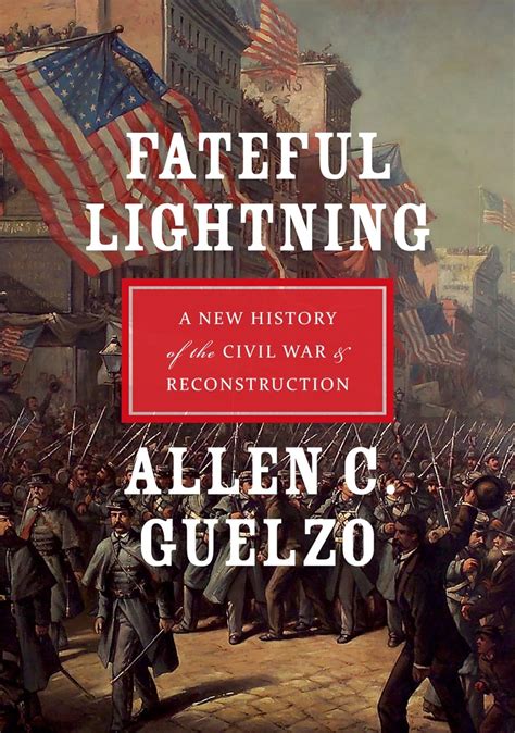 fateful lightning a new history of the civil war and reconstruction Doc