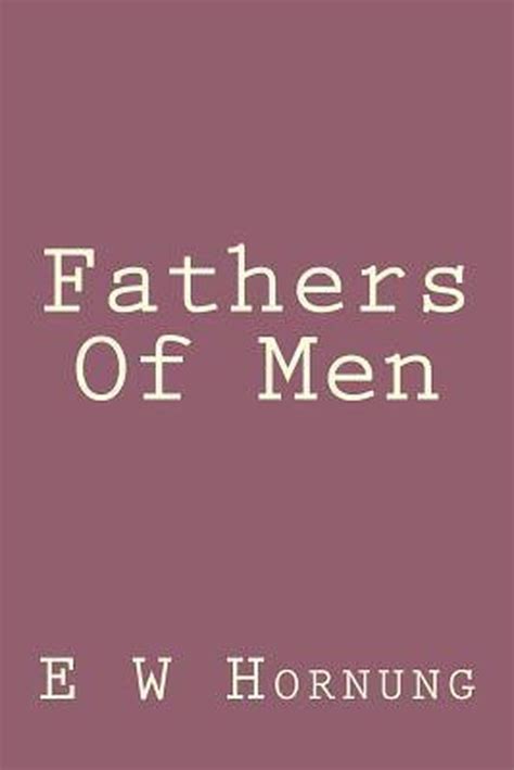 fathers men e w hornung Epub