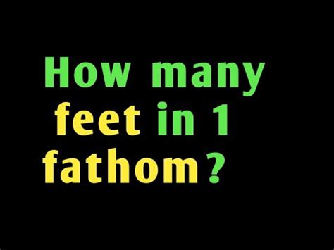 fathom is how many feet