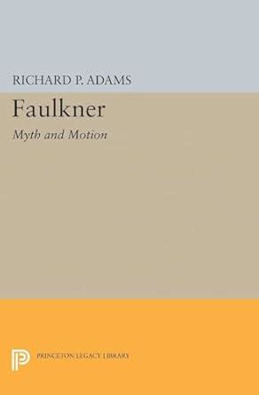 faulkner motion princeton legacy library Kindle Editon