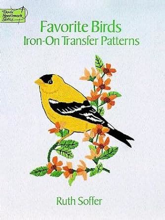 favorite birds iron on transfer patterns Kindle Editon