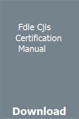 fdle cjis certification training manual Doc