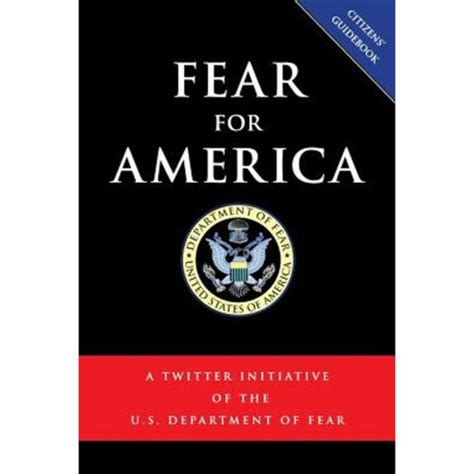 fear for america a twitter initiative of the u s department of fear Doc