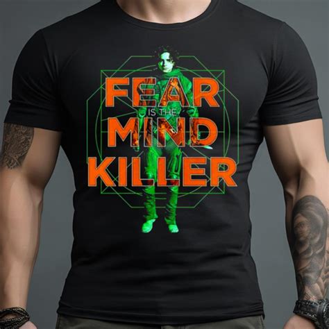 fear is the mind killer shirt