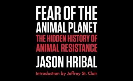 fear of the animal planet the hidden history of animal resistence Doc