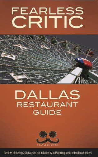 fearless critic dallas restaurant guide Epub