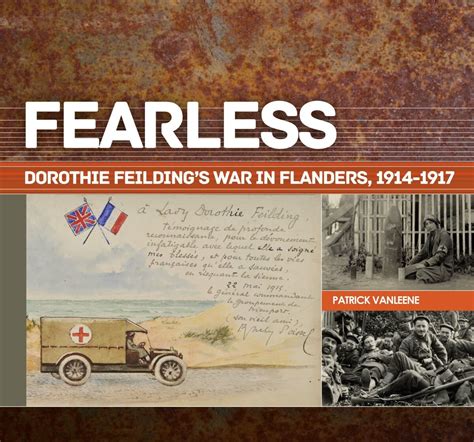 fearless dorothie feildings war 1914 1917 Reader