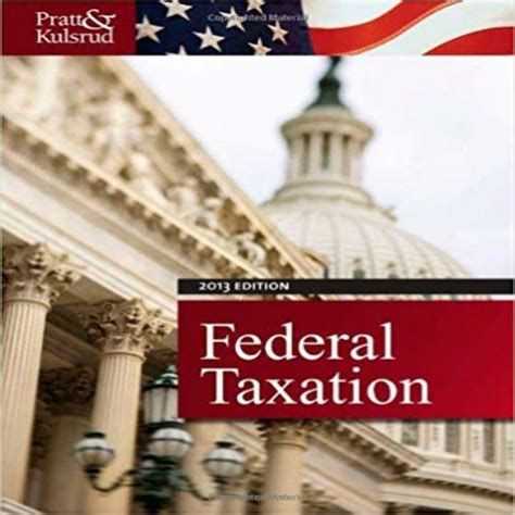 federal taxation pratt kulsrud solutions Kindle Editon