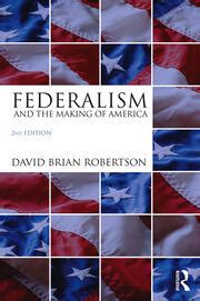 federalism and the making of america PDF