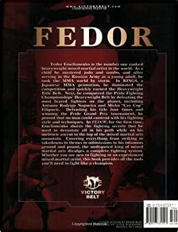 fedor the fighting system of the worlds undisputed king of mma Kindle Editon