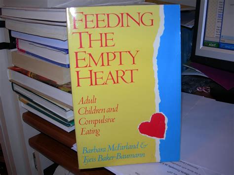 feeding the empty heart adult children and compulsive eating Kindle Editon