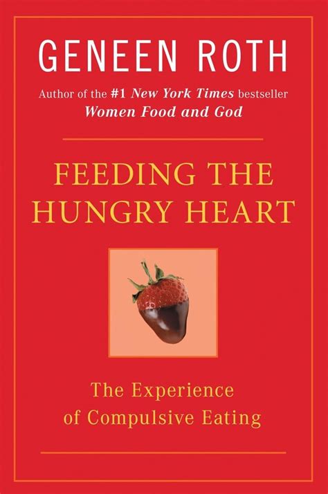 feeding the hungry heart the experience of compulsive eating PDF