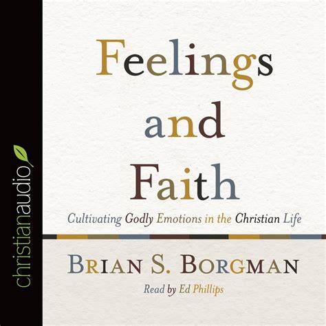 feelings and faith cultivating godly emotions in the christian life PDF