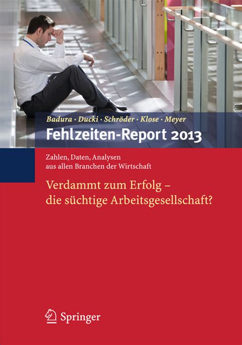 fehlzeiten report 2013 fehlzeiten report 2013 Doc