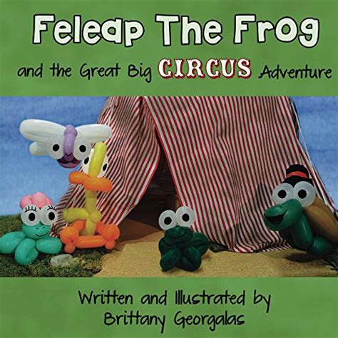feleap the frog and the great big circus adventure Reader