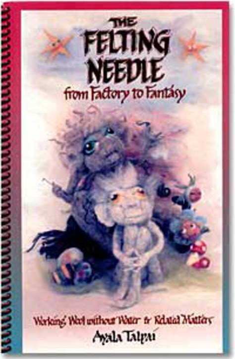 felting needle from factory to fantasy Kindle Editon