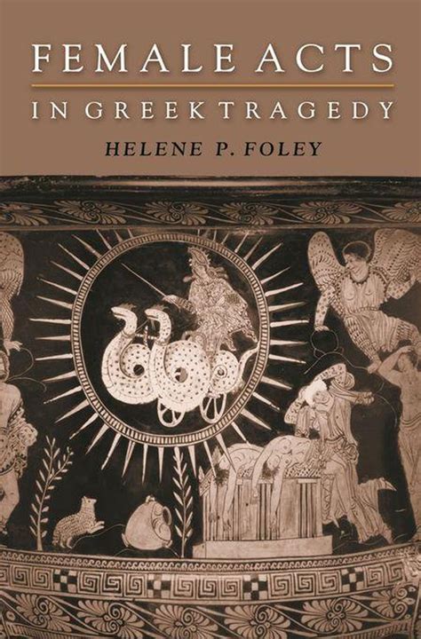 female acts in greek tragedy martin classical lectures Kindle Editon