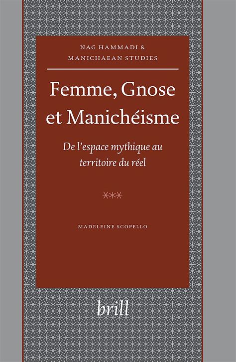 femme gnose et manich isme femme gnose et manich isme Kindle Editon