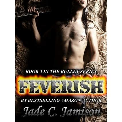 feverish bullet 3 jade c jamison Reader