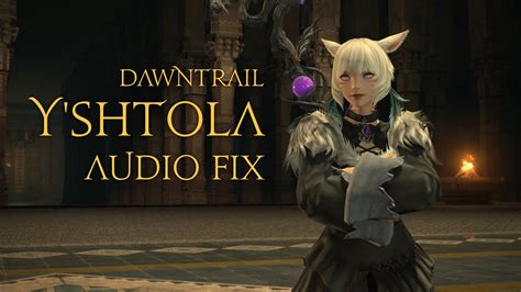 ff14 dawntrail y'shtola mic quiet