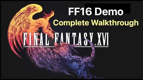 Ff16 Demo Walkthrough