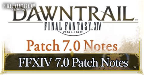 ffxiv 7.0 patch notes