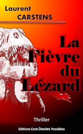 fi vre du l zard laurent carstens ebook Kindle Editon