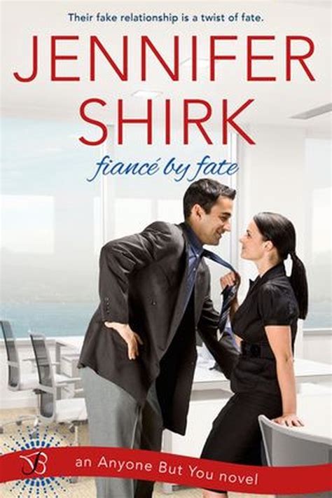 fiance by fate anyone but you 1 jennifer shirk Reader