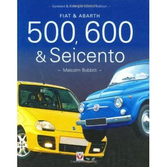 fiat and abarth 500 and 600 and seicento Doc