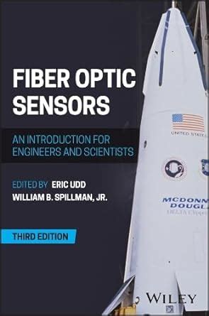 fiber optic sensors an introduction for engineers and scientists Kindle Editon