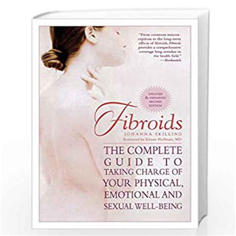 fibroids the complete guide to taking charge of your physical emotional and sexual well being PDF