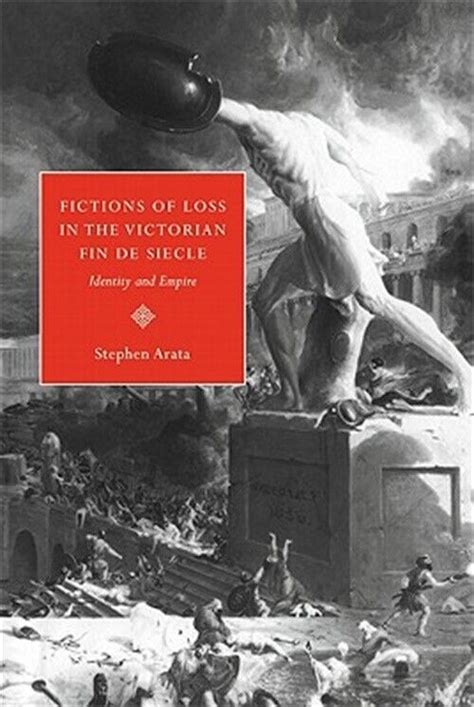 fictions of loss in the victorian fin de siècle identity and empire Kindle Editon