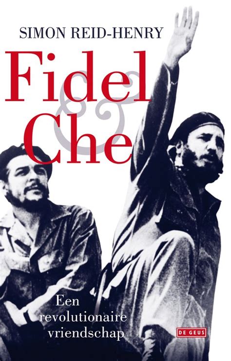 fidel che een revolutionaire vriendschap PDF