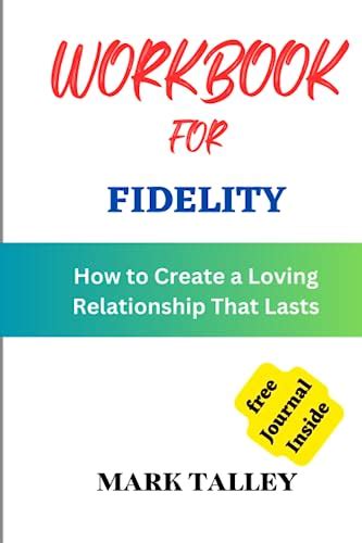 fidelity how to create a loving relationship that lasts Reader
