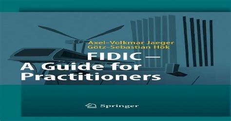 fidic a guide for practitioners fidic a guide for practitioners Doc