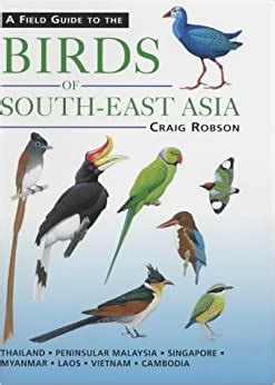 field guide to the birds of thailand and southeast asia Reader