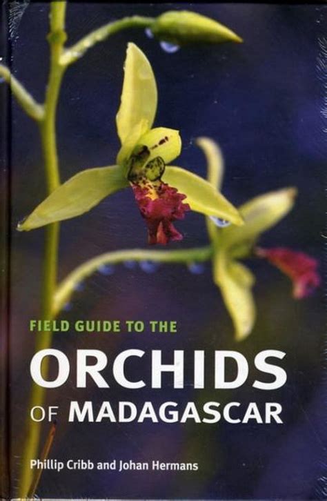 field guide to the orchids of madagascar hardcover Reader