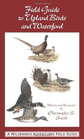 field guide to upland birds and waterfowl a wilderness adventures field guide Epub